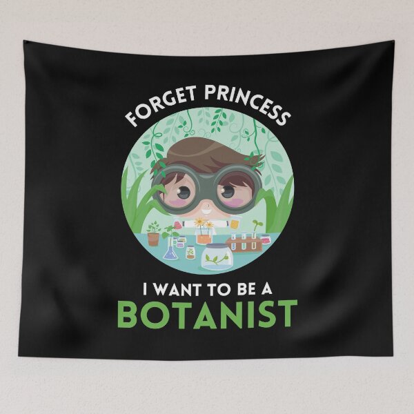 Item preview, Forget Princess I Want To Be A Botanist designed and sold by chloeinca.
