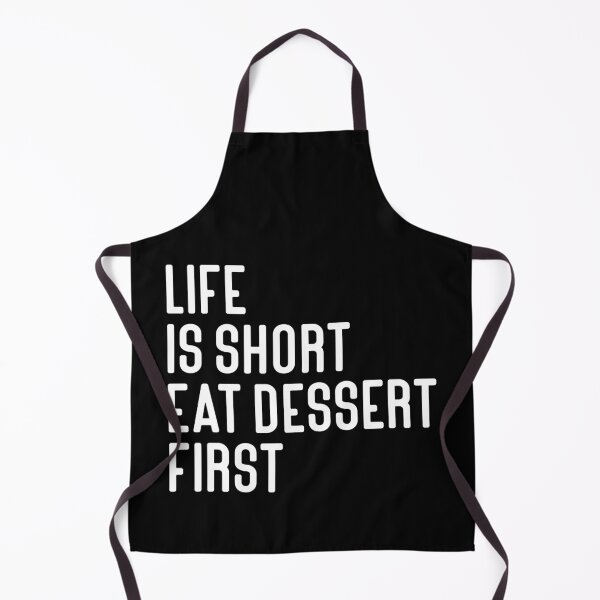 Item preview, Life is Short Eat Dessert First Typography Food Quote in Normal Style - Funny designed and sold by Vasabi88.