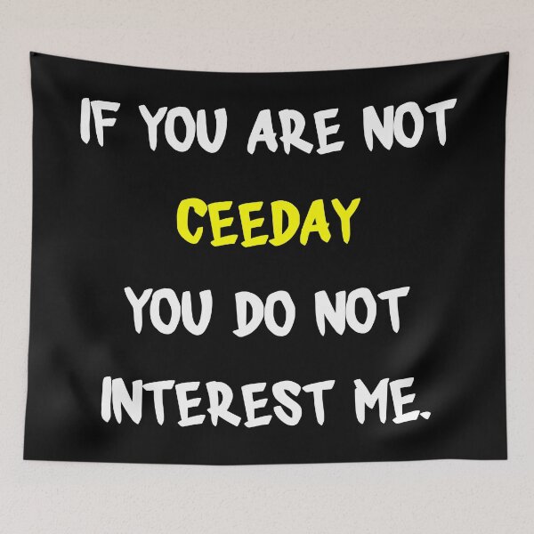 Item preview, If you are not - Ceeday designed and sold by 2Girls1Shirt.