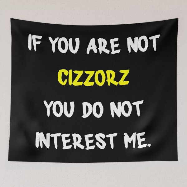 Item preview, If you are not - Cizzorz designed and sold by 2Girls1Shirt.