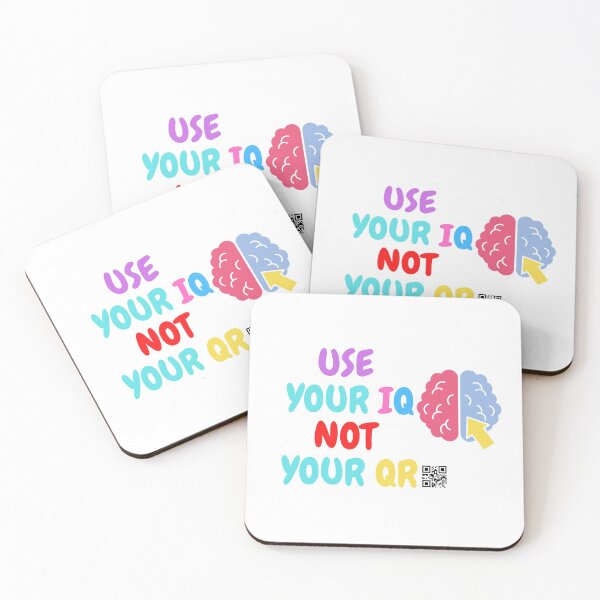 Item preview, Use your IQ not your QR designed and sold by If-Art.