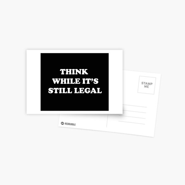 Item preview,  Think while it's still legal designed and sold by rimbuy.
