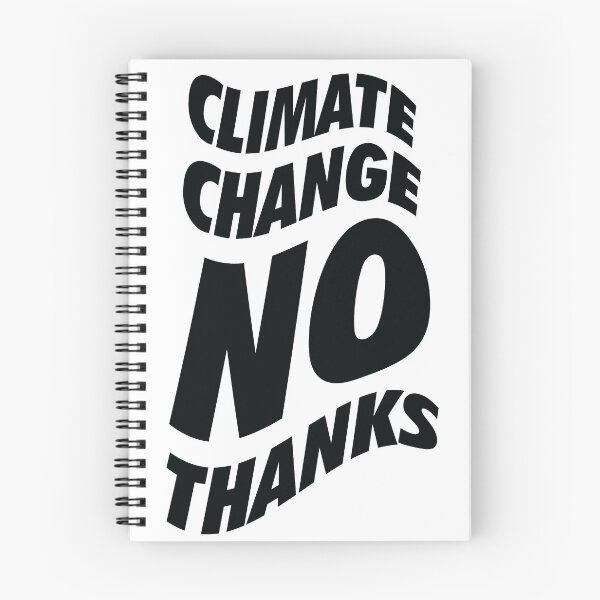 Item preview, Climate change NO Thanks  designed and sold by ZethTheReaper19.