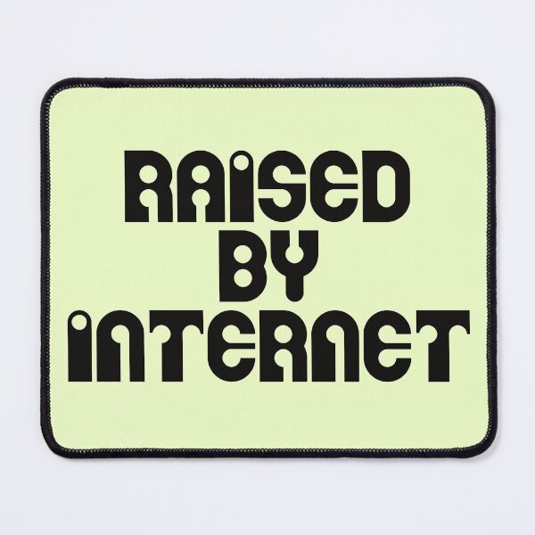 Item preview, Raised by internet designed and sold by sweetgrenadine.