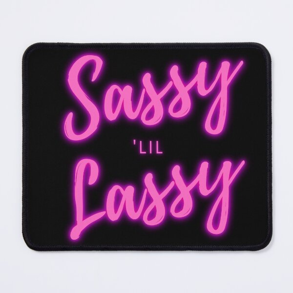 Item preview, Sassy Lil Lassy. Sassy Little Lassy. Pink. Text only design designed and sold by JellyBeenzz.