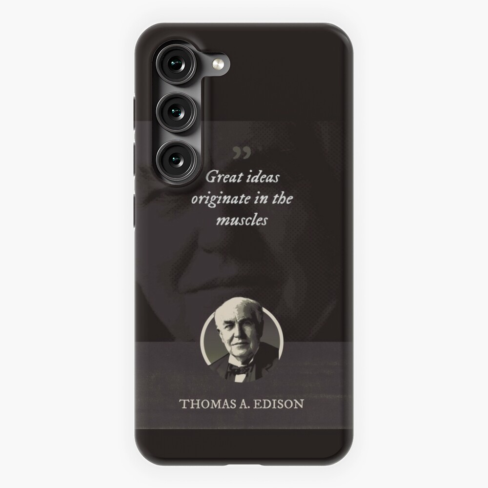 Thomas Alva Edison - Great ideas originate in the 