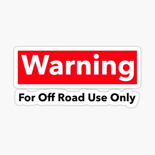Item preview, Off Road Use Only designed and sold by Outdoor-Adv.