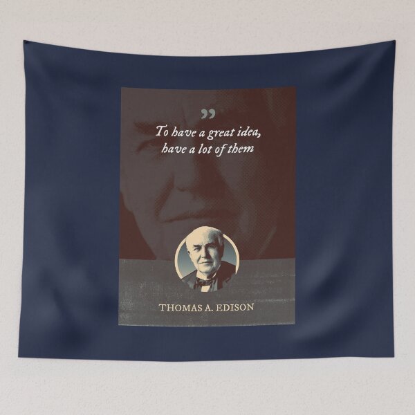 Item preview, Thomas Alva Edison - To have a great idea, have a lot of them designed and sold by Syahrasi.