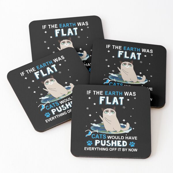 Item preview, If The Earth Was Flat Cats Would Have Pushed designed and sold by Ivanc3.