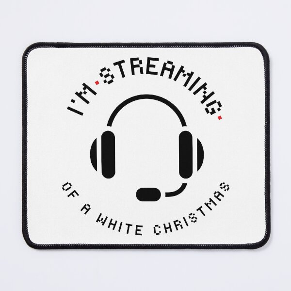Item preview, Streaming Of A White Christmas | Pixels | Gamer | Streamer | PC Gamer | Christmas Print designed and sold by itsokaybyme.