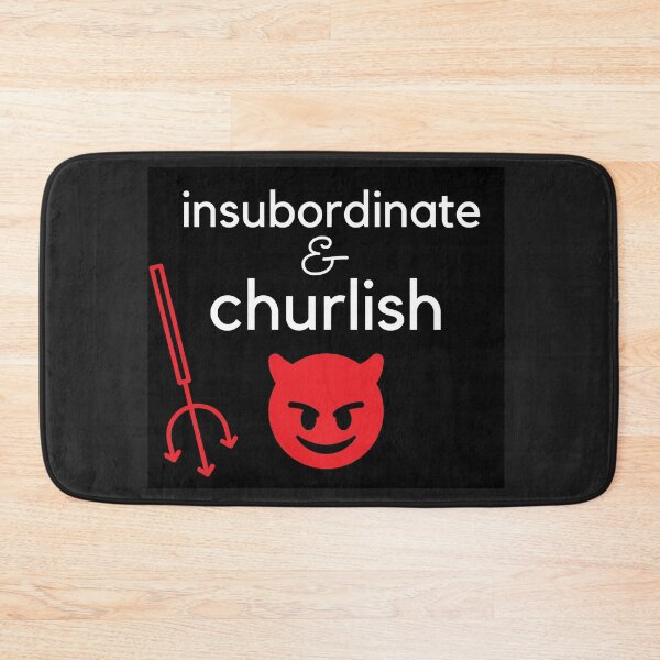 Item preview, S.O.I.L Signs: Insubordinate and Churlish White on Black with Red Devil designed and sold by TheSignsofSOIL.