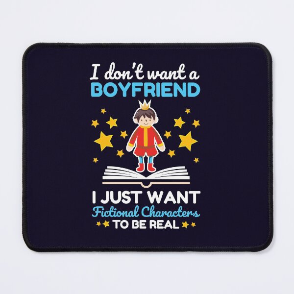 Item preview, I Just Want Fictional Characters to Be Real Funny Book Lover designed and sold by jaygo.