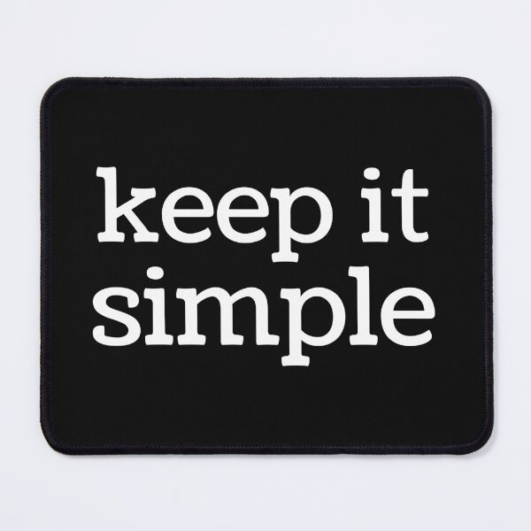 Item preview, Keep It Simple. Text only design. White text. Lower case. designed and sold by JellyBeenzz.