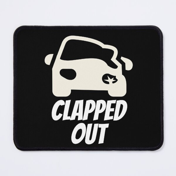 Item preview, Clapped Out. Damaged, Falling Apart. Text Only Design, White Text. Capitals. designed and sold by JellyBeenzz.