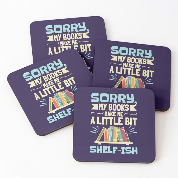 Item preview, Sorry My Books Make Me a Bit Shelf-ish Funny Bookshelf designed and sold by jaygo.