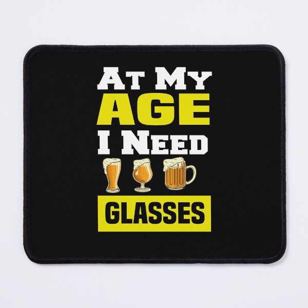 Item preview, At My Age I Need Glasses T-Shirt designed and sold by theskyblue.