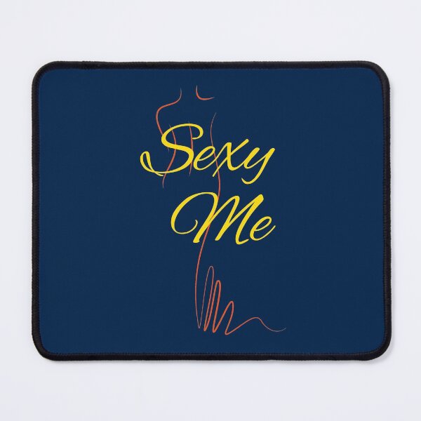 Item preview, Sexy Me designed and sold by ByShashwat.