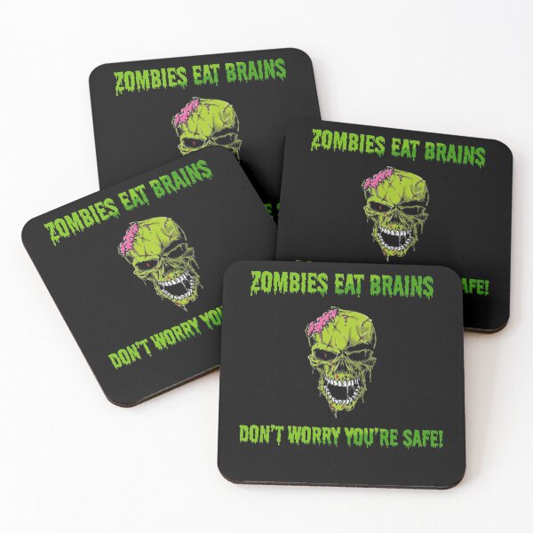Item preview, Zombies Eat Brains Don't Worry You're Safe designed and sold by SamirElh77.