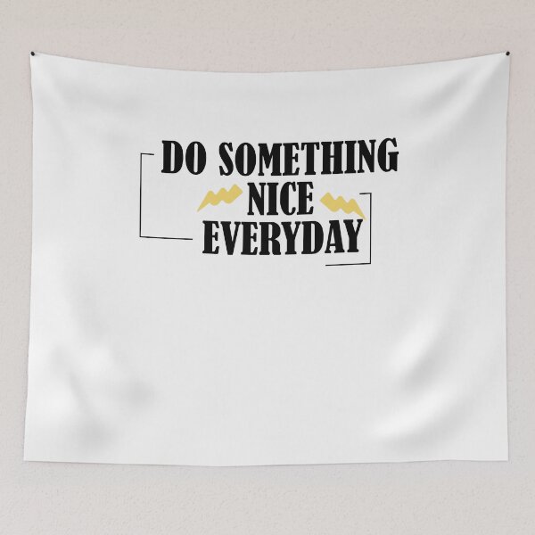 Item preview, Do Something Nice Everyday designed and sold by imaneless.