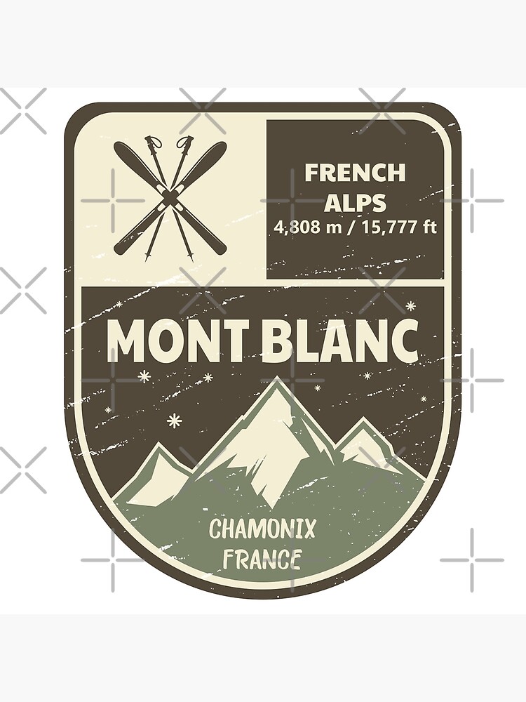 Discover Mont Blanc French Alps Chamonix France Premium Matte Vertical Poster