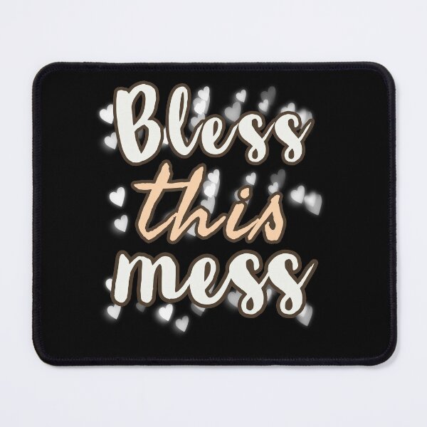 Item preview, Bless this mess designed and sold by BeardedTree.