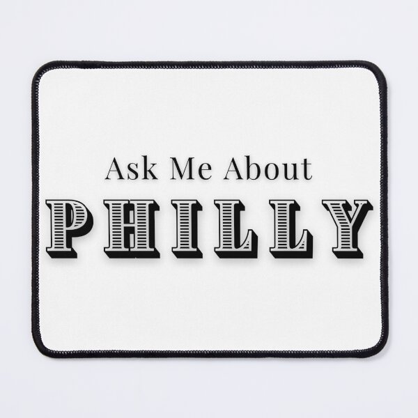 Item preview, Ask Me About Philadelphia designed and sold by PHLDesign.