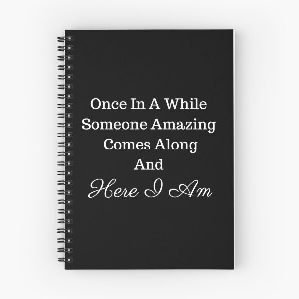 Item preview, Copy of Once In A While Someone Amazing Comes Along And Here I Am - Sarcastic Quotes - Heart And Arrows designed and sold by Harmonystore.