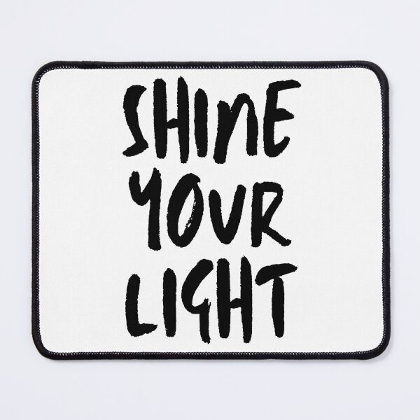 Item preview, Shine Your Light designed and sold by JellyBeenzz.
