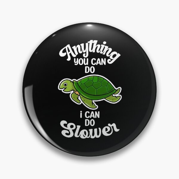 Item preview, Anything You Can Do I Can Do Slower, Slower Than Me designed and sold by SportyDogShop.