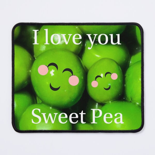 Item preview, Peas. I love you Sweet Pea.  designed and sold by Bumpulous.