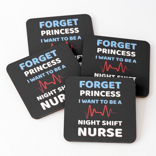 Item preview, Forget Princess I Want To Be A Night Shift Nurse Humor designed and sold by ExploreTheStore.