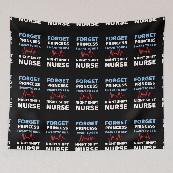 Item preview, Forget Princess I Want To Be A Night Shift Nurse Humor designed and sold by ExploreTheStore.