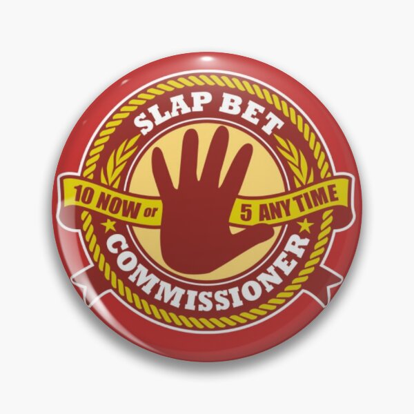 Item preview, Slap Bet Commissioner Approved designed and sold by JoseDeNarcos.