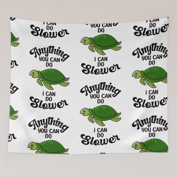 Item preview, Anything You Can Do I Can Do Slower, Slower Than Me designed and sold by SportyDogShop.
