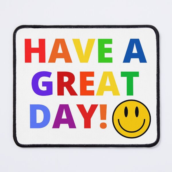 Item preview, Have A Great Day! Smily Face. Rainbow Colours. Capitals. designed and sold by JellyBeenzz.