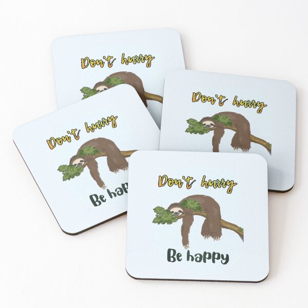 Item preview, Don’t hurry be happy | funny sloth quote designed and sold by NathBros.