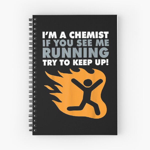 Item preview, I'm A Chemist If You See Me Running Try To Keep Up designed and sold by maudean.