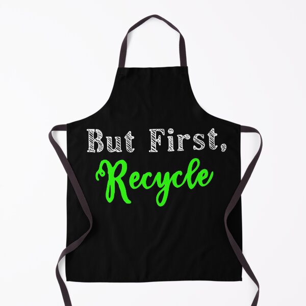 Item preview, But First, Recycle designed and sold by Color-Sparkle.