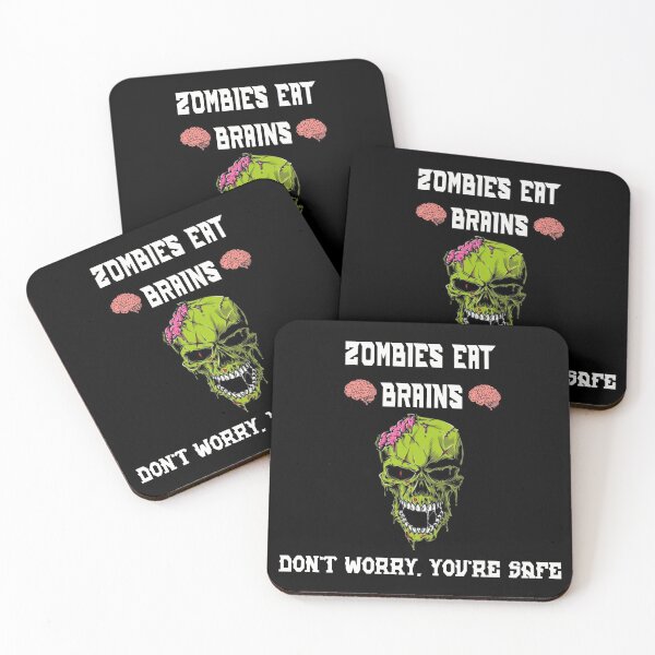 Item preview, Zombies Eat Brains Don't Worry You're Safe designed and sold by SamirElh77.