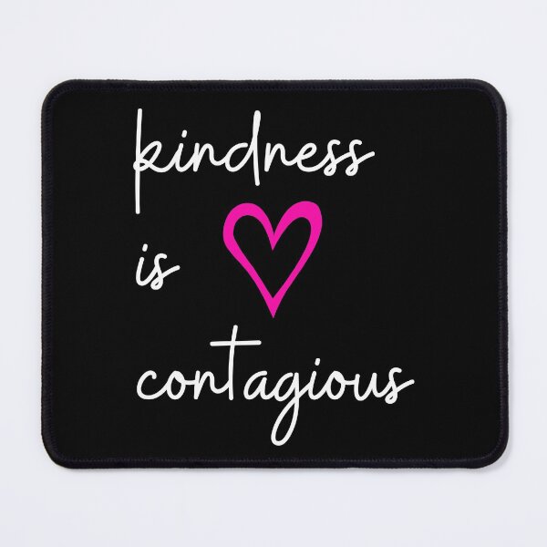 Item preview, Kindness Is Contagious. Pink Heart, White Text. designed and sold by JellyBeenzz.