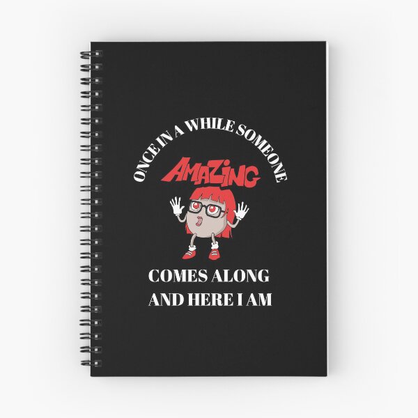 Item preview,  Once In A While Someone Amazing Comes Along And Here I Am - Sarcastic Quotes - Heart And Arrows designed and sold by Harmonystore.