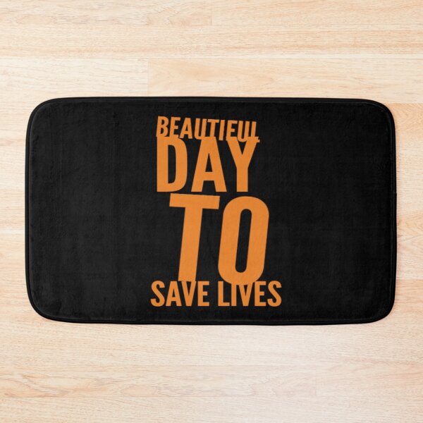 Item preview, Beautiful day to save lives designed and sold by Tshirtpedia.