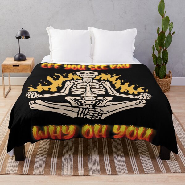 Item preview, EFF YOU SEE KAY WHY OH YOU MEDITATING YOGA SKELETON ON FIRE - FUNNY SARCASTIC JOKE QUOTE designed and sold by PhillDaPhlava.