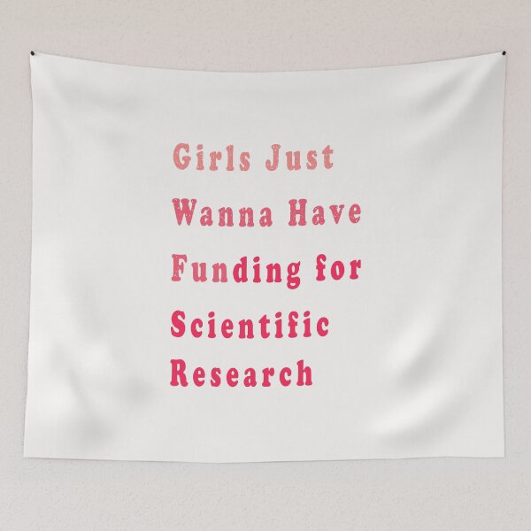 Item preview, Girls Just Wanna Have Funding For Scientific Research Essential T-Shirt designed and sold by boyastore.