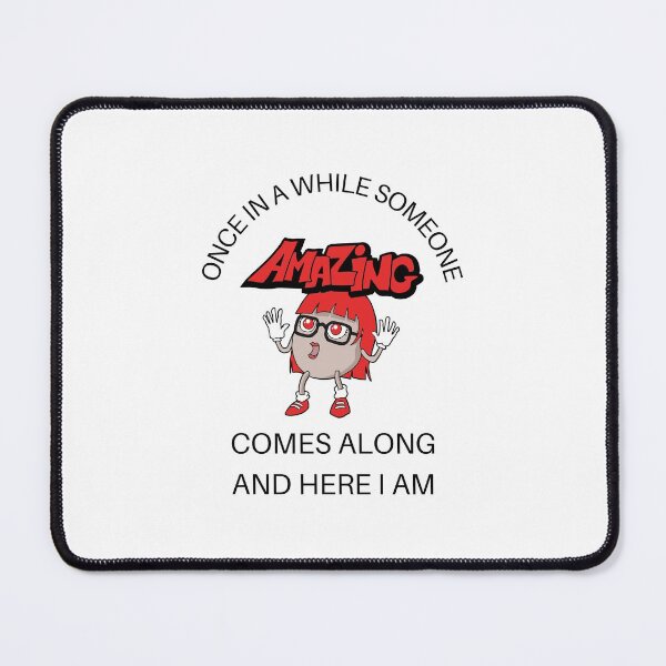 Item preview, Copy of Once In A While Someone Amazing Comes Along And Here I Am - Sarcastic Quotes - Heart And Arrows designed and sold by Harmonystore.