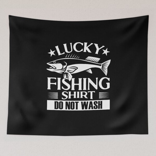 Item preview, Lucky Fishing Do Not Wash designed and sold by JulianoZn97.