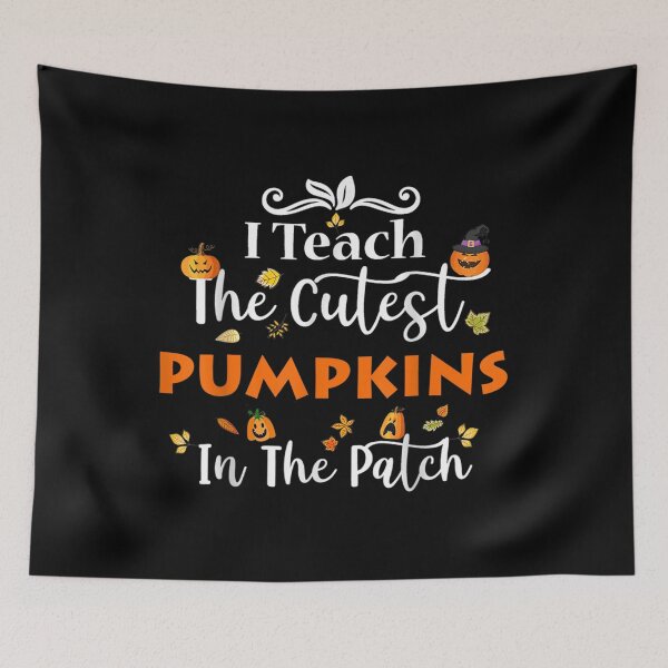 Item preview, I Teach The Cutest Pumpkins In The Patch Halloween designed and sold by monteroshirt.
