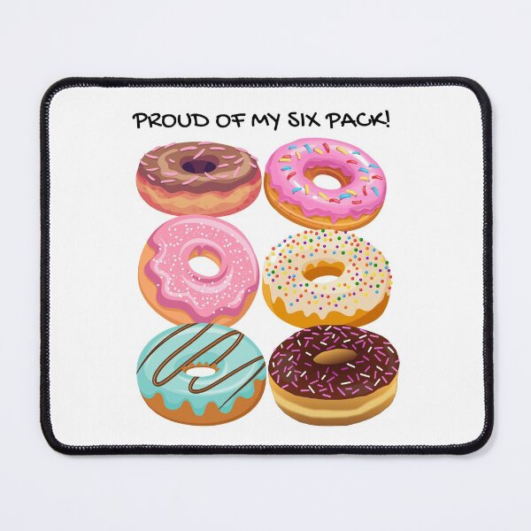 Item preview, Proud of my six pack. Donut six pack. designed and sold by JellyBeenzz.