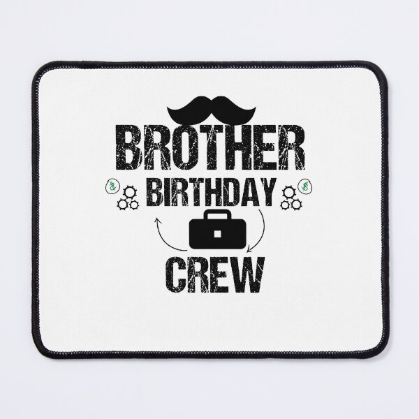 Item preview, Brother Birthday Crew designed and sold by imaneless.