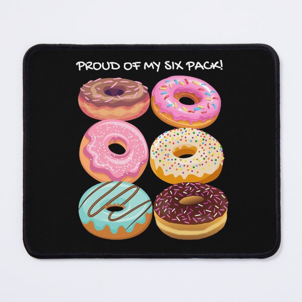 Item preview, Proud of my six pack. Donut six pack. designed and sold by JellyBeenzz.